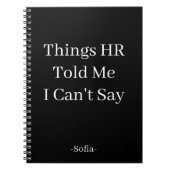 Dingen die HR me vertelde dat ik niet kan zeggen Notitieboek (Voorkant)