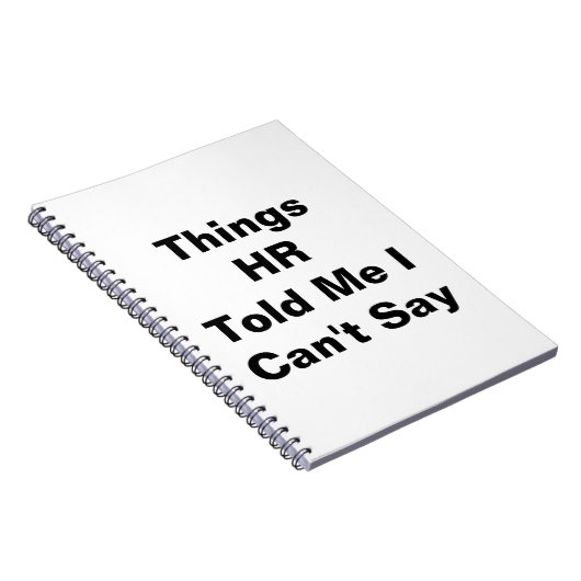 Dingen die HR me vertelde dat ik niet kan zeggen Notitieboek (Rechterzijde)