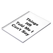 Dingen die HR me vertelde dat ik niet kan zeggen Notitieboek (Linkerzijde)