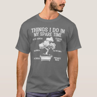 Dingen die ik doe Bonsai meisje T-shirt