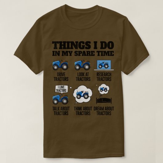 Dingen die ik doe in mijn spe-time tractor Funny F T-shirt (Design voorkant)