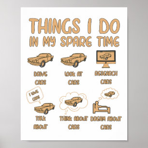 Dingen die ik doe in mijn vrije tijd auto liefhebb poster