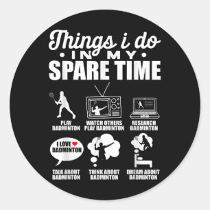 Dingen die ik doe in mijn vrije tijd Badmintonspel Ronde Sticker