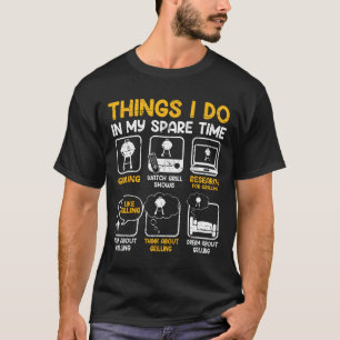 Dingen die ik doe in mijn vrije tijd - Bbq  T-shirt
