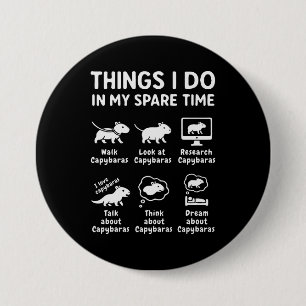 Dingen die ik doe in mijn vrije tijd Capybara Grap Ronde Button 7,6 Cm