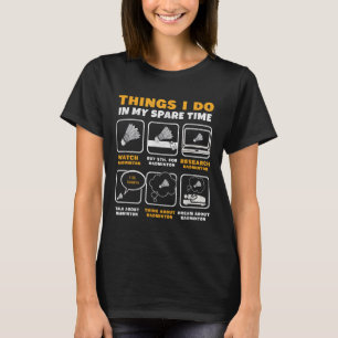 Dingen die ik doe in mijn vrije tijd Grappig Badmi T-shirt