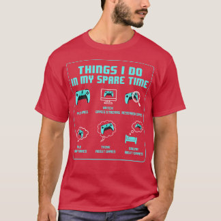 Dingen die ik doe in mijn vrije tijd Grappig cadea T-shirt