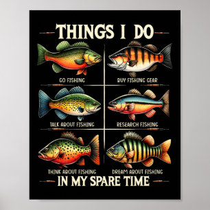 Dingen die ik doe in mijn vrije tijd Grappige viss Poster