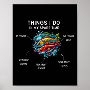 Dingen die ik doe in mijn vrije tijd Grappige viss Poster