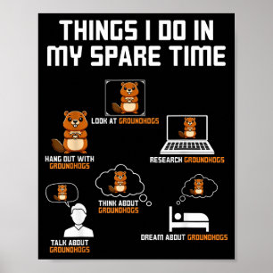 Dingen die ik doe in mijn vrije tijd Groundhog Day Poster