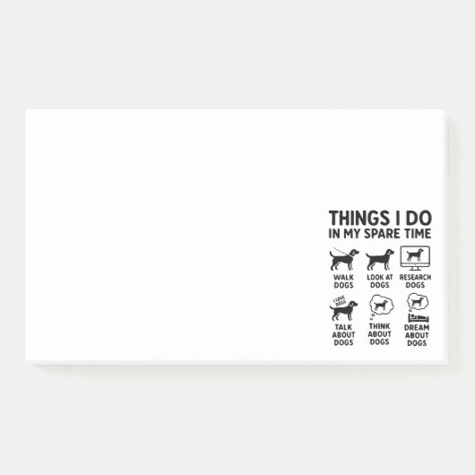 Dingen die ik doe in mijn vrije tijd Honden Grappi Post-it® Notes (Voorkant)