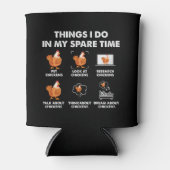 Dingen die ik doe in mijn vrije tijd Kip Grappig Blikjeskoeler (Voorkant)