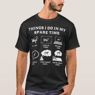 Dingen die ik doe in mijn vrije tijd Koeboer koeie T-shirt