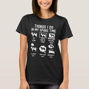 Dingen die ik doe in mijn vrije tijd koeien boer l t-shirt