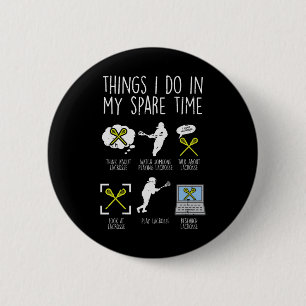 Dingen die ik doe in mijn vrije tijd Lacrosse Funn Ronde Button 5,7 Cm