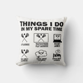 Dingen die ik doe in mijn vrije tijd Lacrosse Kussen