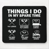 Dingen die ik doe in mijn vrije tijd Lacrosse Muismat (Voorkant)