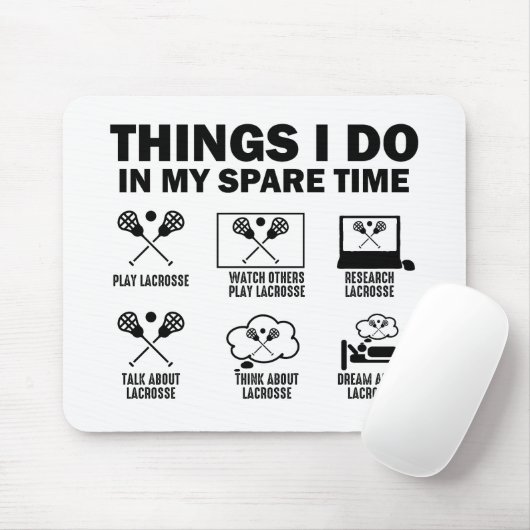 Dingen die ik doe in mijn vrije tijd Lacrosse Muismat (Met muis)