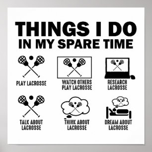 Dingen die ik doe in mijn vrije tijd Lacrosse Poster