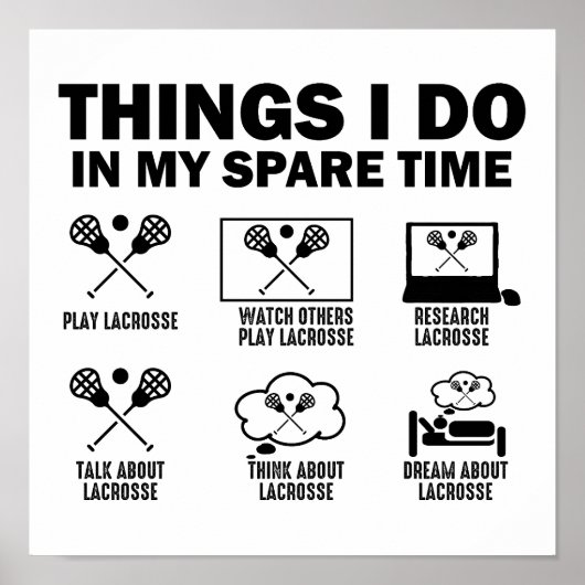 Dingen die ik doe in mijn vrije tijd Lacrosse Poster (Voorkant)