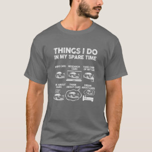 Dingen die ik doe in mijn vrije tijd Miata MX5 T-shirt