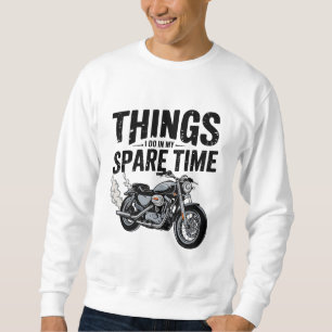 Dingen die ik doe in mijn vrije tijd motorrijder T Trui