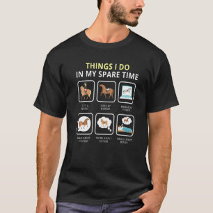Dingen die ik doe in mijn vrije tijd Paarden Eques T-shirt