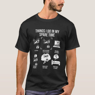 Dingen die ik doe in mijn vrije tijd RC vliegtuig  T-shirt