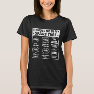 Dingen die ik doe in mijn vrije tijd Vist Grappig T-shirt