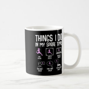 Dingen die ik doe in mijn vrije tijd Voetbalmeisje Koffiemok