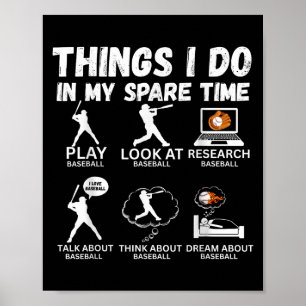 Dingen die ik doe Vrije tijd honkbal grappige spel Poster
