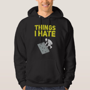 Dingen die ik haat Betonafwerker Metselaar Metsela Hoodie