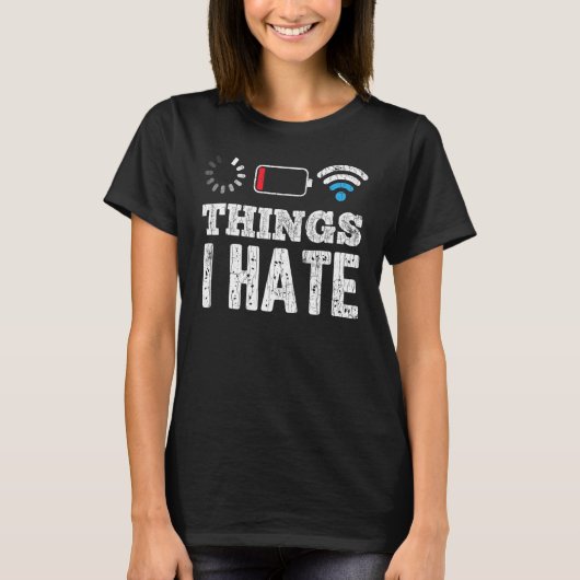 Dingen die ik haat computerprogrammeur Grap T-shirt (Voorkant)