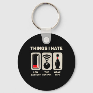 Dingen die ik haat Funny Bowler Ten Pin Spare Bowl Sleutelhanger
