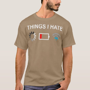 Dingen die ik haat Funny ProgrammerComputer Nerd S T-shirt