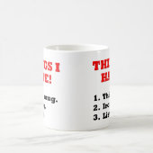 Dingen Die Ik Haat Ironic Fun Mug Koffiemok (Center)