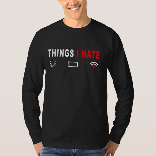 Dingen die ik haat programmamaker die gamer uitpas t-shirt (Voorkant)