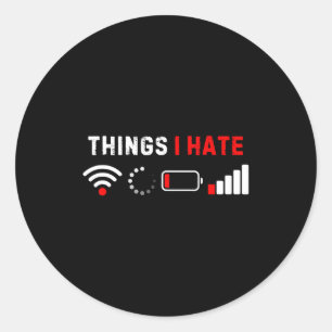 Dingen die ik haat T-shirt Grappige computer nerd Ronde Sticker