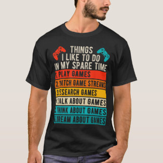 Dingen die ik leuk vind om te doen in mijn vrije t t-shirt