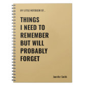 Dingen die ik moet onthouden Grappig Quote Notitieboek (Voorkant)