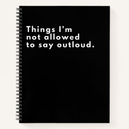 Dingen die ik niet hardop zwart mag zeggen notitieboek
