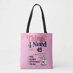 Dingen die ik nodig heb op (leeftijd) Grappige ver Tote Bag
