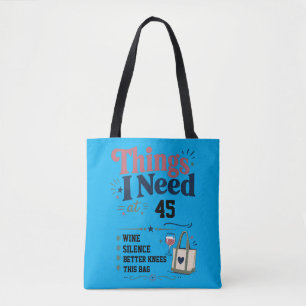 Dingen die ik nodig heb op (leeftijd) Grappige ver Tote Bag