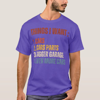 Dingen die ik wil Auto-onderdelen Grotere Garage M T-shirt