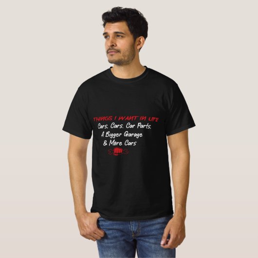 Dingen die ik wil in het leven auto's, auto's, aut t-shirt (Voorkant volledig)