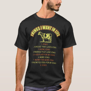 Dingen die ik wil in het leven Koeien Huisdieren T-shirt
