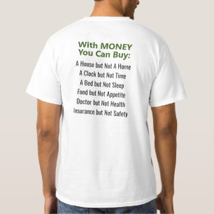 Dingen die je niet kunt kopen met geld T-Shirt