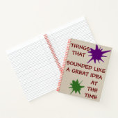 Dingen die klonken als een geweldig idee Notitiebo Notitieboek (Binnen)