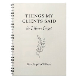 Dingen die mijn cliënten zeiden Funny Therapist Cu Notitieboek