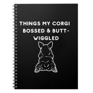 Dingen die mijn Corgi Bossde & Achterwerk-Wiebelde Notitieboek